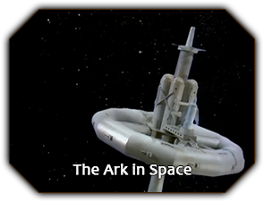The Ark in Space